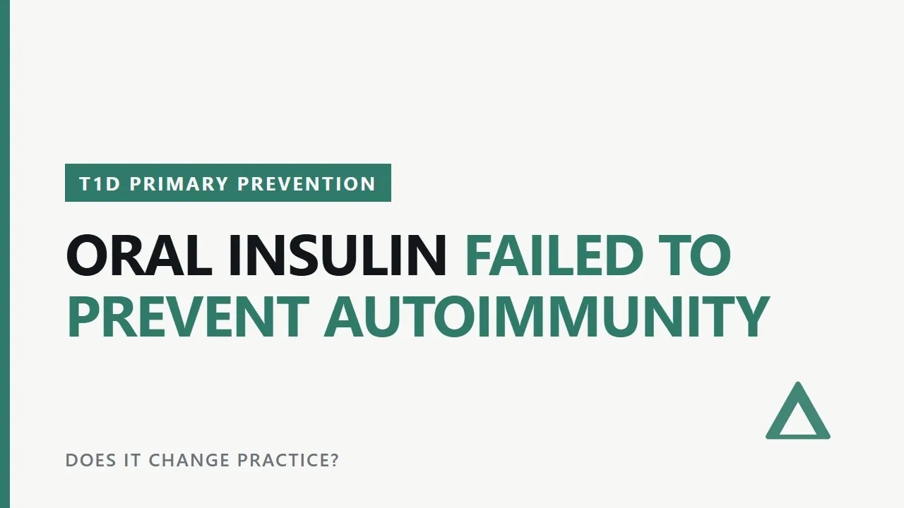 Video still from YouTube / Does It Change Practice?: Can Oral Insulin Given to Infants Prevent Type 1 Diabetes? What the POInT Trial Found